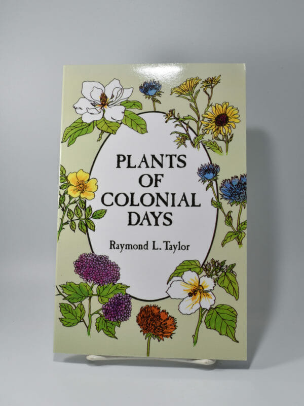 Plants of Colonial Days